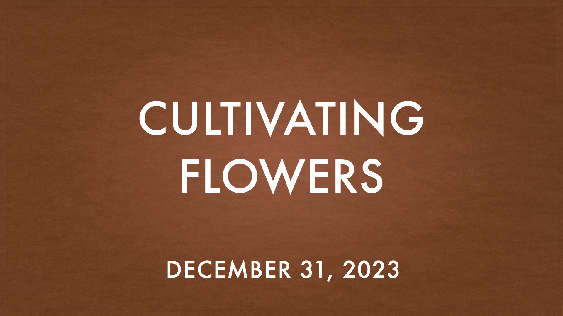 Cultivating Flowers by Missy Grinnell